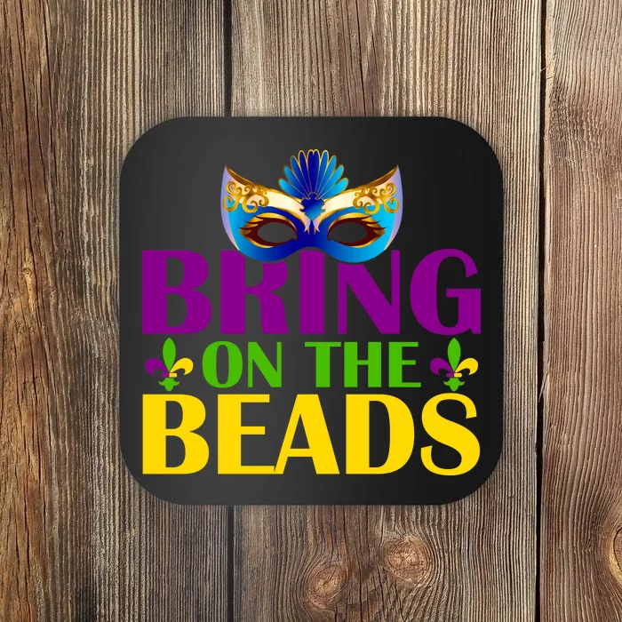 Bring On The Beads Mardi Gras Coaster