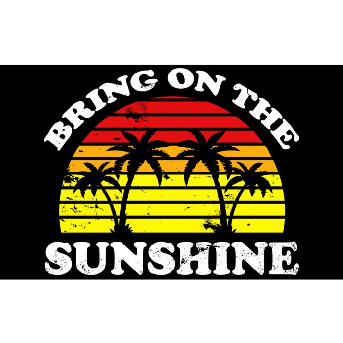 Bring On The Sunshine Bumper Sticker