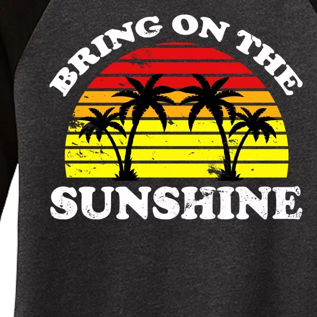 Bring On The Sunshine Women's Tri-Blend 3/4-Sleeve Raglan Shirt