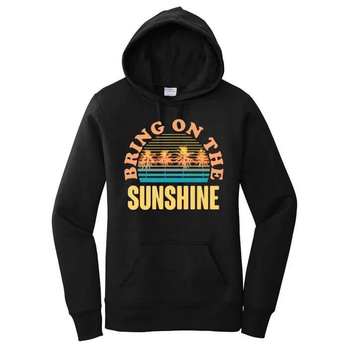 Bring On The Sunshine Tropical Palm Trees Women's Pullover Hoodie