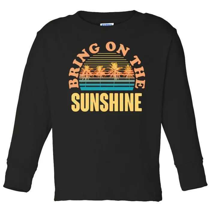 Bring On The Sunshine Tropical Palm Trees Toddler Long Sleeve Shirt