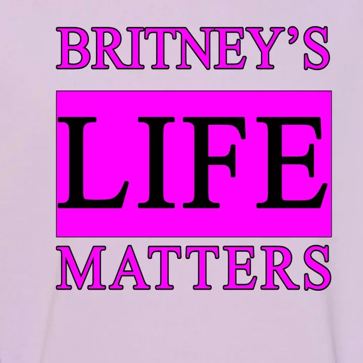 Britney's Life Matters BLM Free Britney Garment-Dyed Sweatshirt