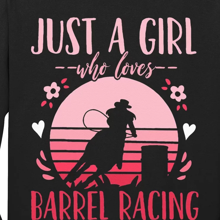 Barrel Racing Just a Who Loves Barrel Racing Retro Long Sleeve Shirt