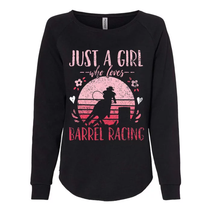 Barrel Racer Just a Who Loves Barrel Racing Vintage Womens California Wash Sweatshirt