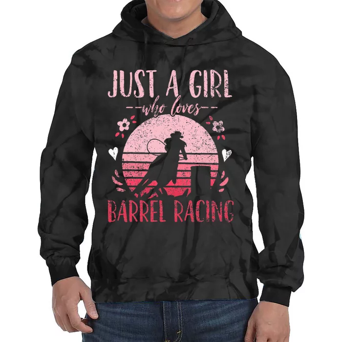 Barrel Racer Just a Who Loves Barrel Racing Vintage Tie Dye Hoodie