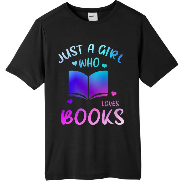 Bookaholic Reading Just a who loves books ChromaSoft Performance T-Shirt