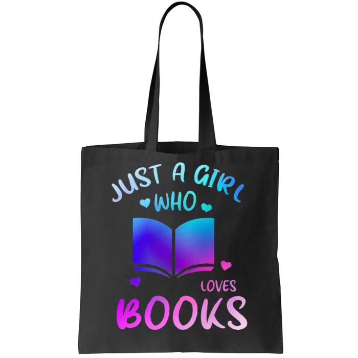 Bookaholic Reading Just a who loves books Tote Bag