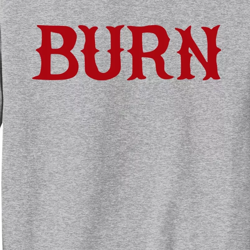 Burn Red Lighter Tall Sweatshirt