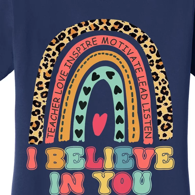 Believe Retro Leopard Rainbow Test Day Teacher Students Women's T-Shirt