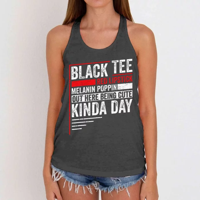 Black Red Lipstick Melanin Poppin Out Here Being Women's Knotted Racerback Tank