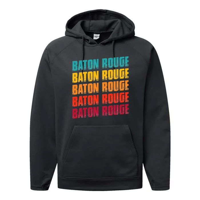 Baton Rouge Louisiana Souvenir Retro Vintage Baton Rouge Performance Fleece Hoodie