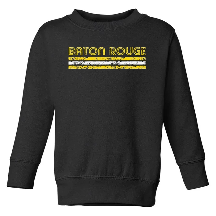 Baton Rouge Louisiana Retro Vintage Curve Toddler Sweatshirt