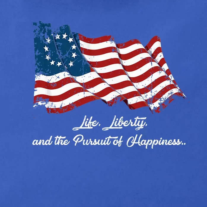 Betsy Ross Life Liberty And The Pursuit Of Happiness Flag Zip Tote Bag