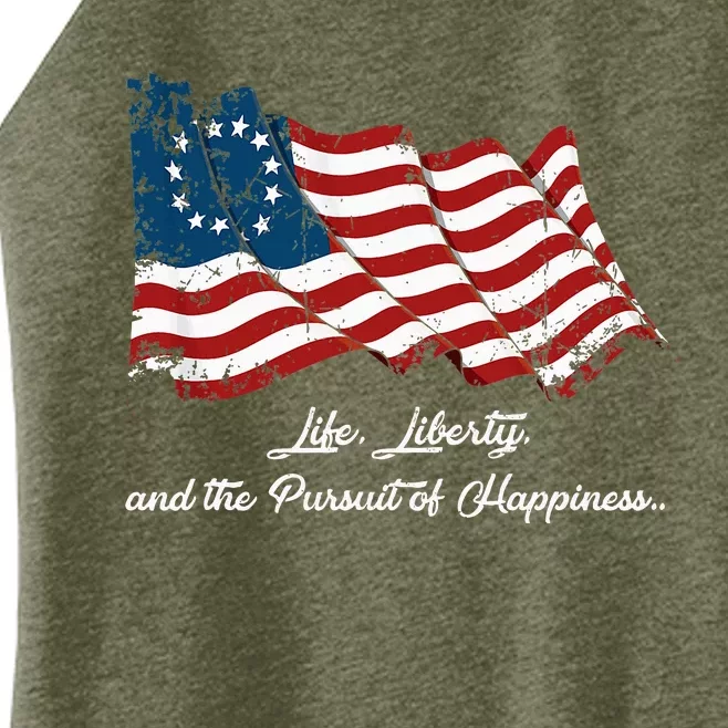 Betsy Ross Life Liberty And The Pursuit Of Happiness Flag Women’s Perfect Tri Rocker Tank