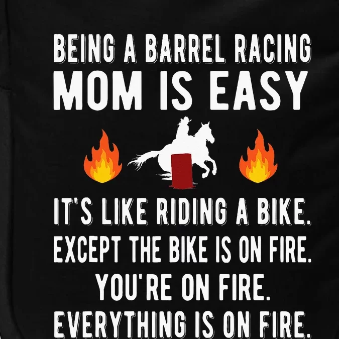 Barrel Racing Mom Funny Barrel Racing Mother Impact Tech Backpack