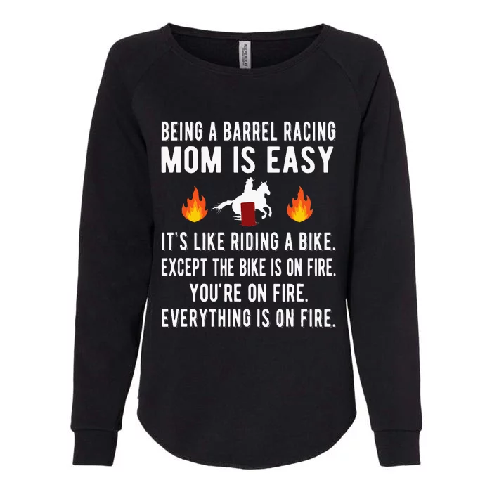 Barrel Racing Mom Funny Barrel Racing Mother Womens California Wash Sweatshirt