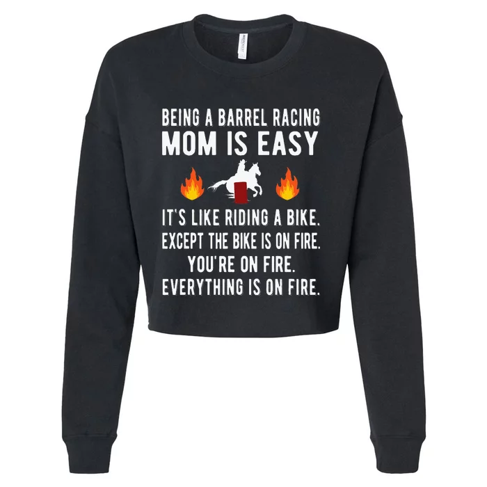 Barrel Racing Mom Funny Barrel Racing Mother Cropped Pullover Crew