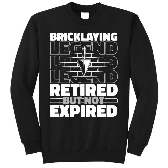 Brickie Retiree Mason Masonry Brick Cement Block Bricklayer Sweatshirt