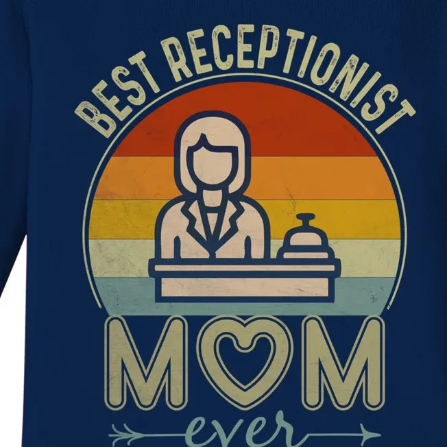 Best Receptionist Mom Ever Retro Design Mom Mother's Day Gift Baby Long Sleeve Bodysuit