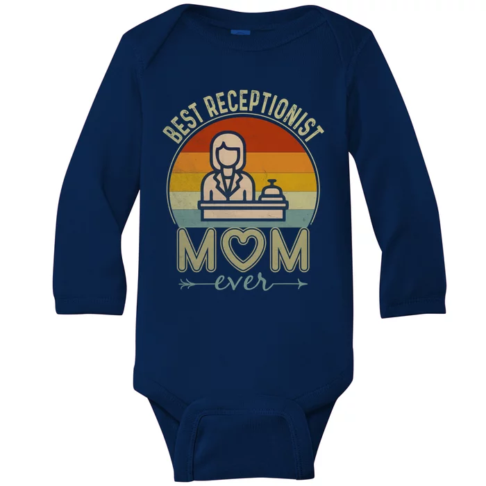 Best Receptionist Mom Ever Retro Design Mom Mother's Day Gift Baby Long Sleeve Bodysuit