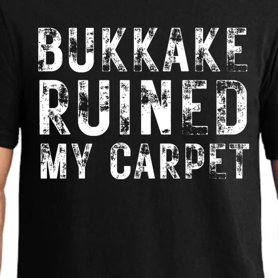 Bukkake Ruined My Carpet Pajama Set