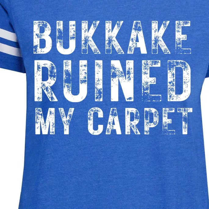 Bukkake Ruined My Carpet Enza Ladies Jersey Football T-Shirt