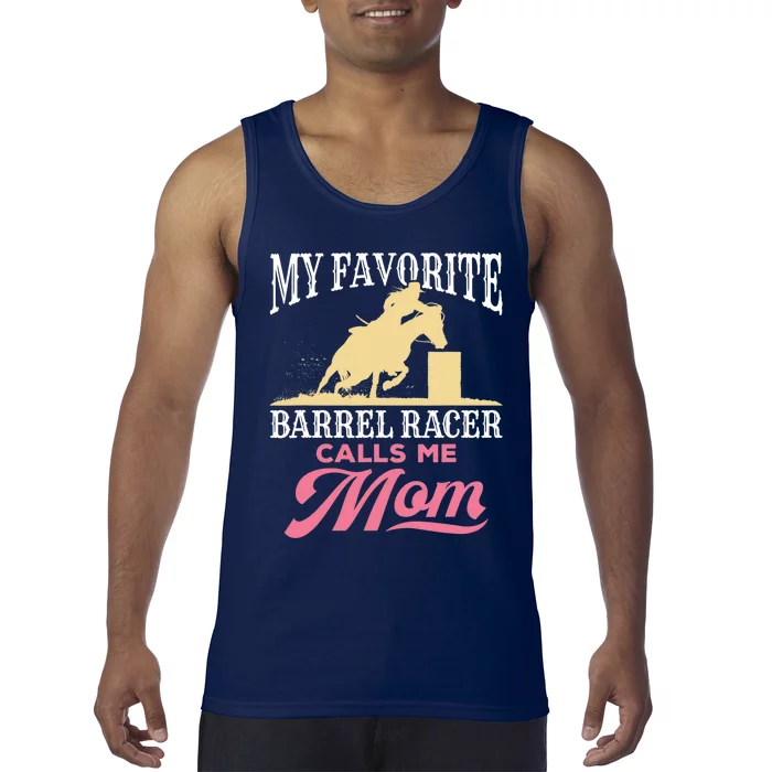 Barrel Racing Mom Horse Favorite Barrel Racer Mother's Day Tank Top