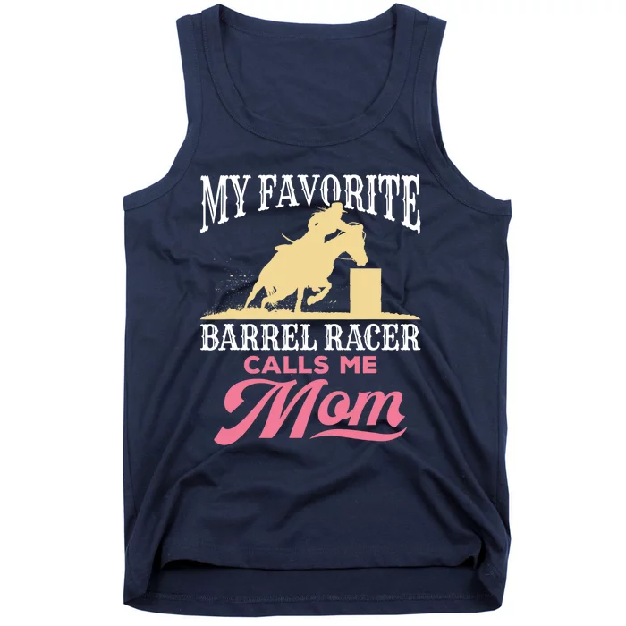 Barrel Racing Mom Horse Favorite Barrel Racer Mother's Day Tank Top