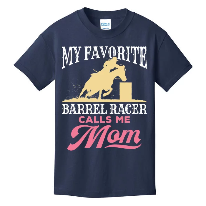 Barrel Racing Mom Horse Favorite Barrel Racer Mother's Day Kids T-Shirt