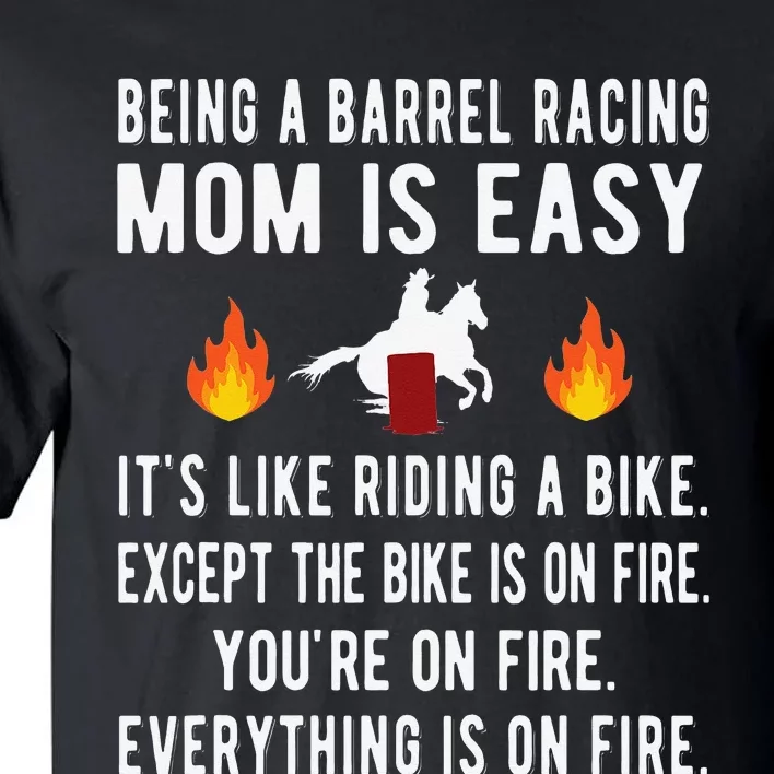 Barrel Racing Mom Funny Barrel Racing Mother Tall T-Shirt