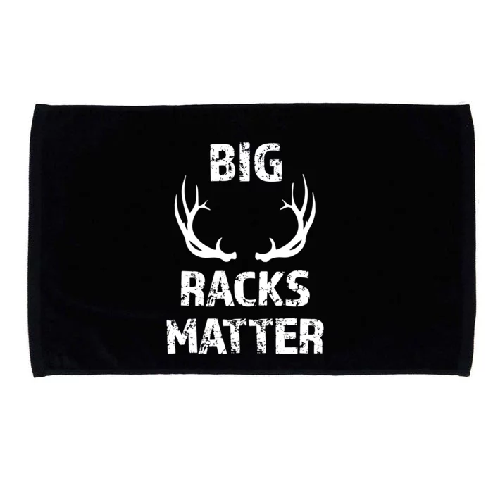 Big Racks Matter Funny Deer Buck Hunting Hunter Microfiber Hand Towel