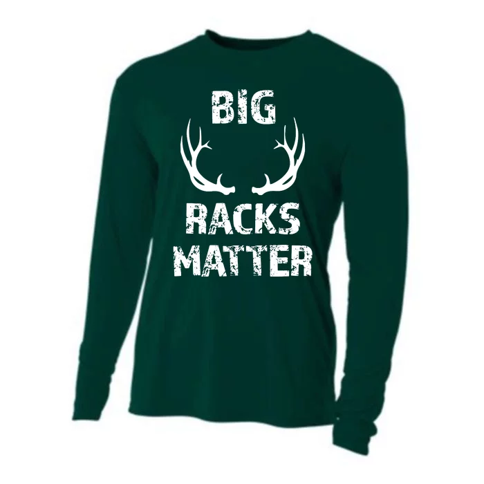 Big Racks Matter Funny Deer Buck Hunting Hunter Cooling Performance Long Sleeve Crew