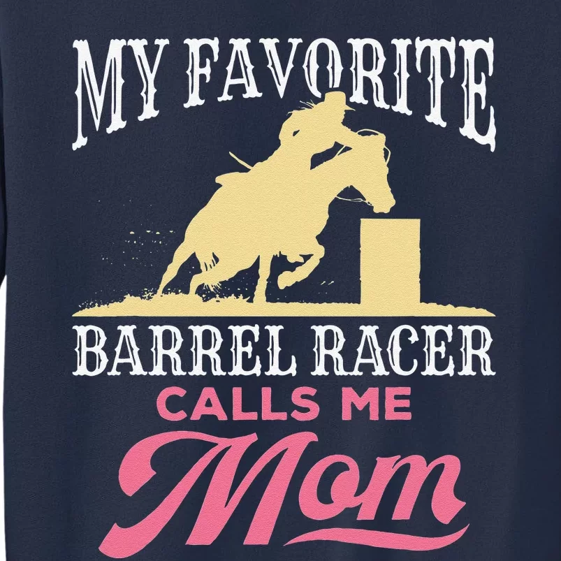 Barrel Racing Mom Horse Favorite Barrel Racer Mother's Day Sweatshirt