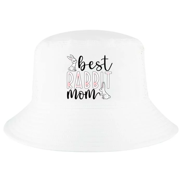 Best Rabbit Mom Bunny Owner Rabbit Mama Bunny Mother Gift Cool Comfort Performance Bucket Hat