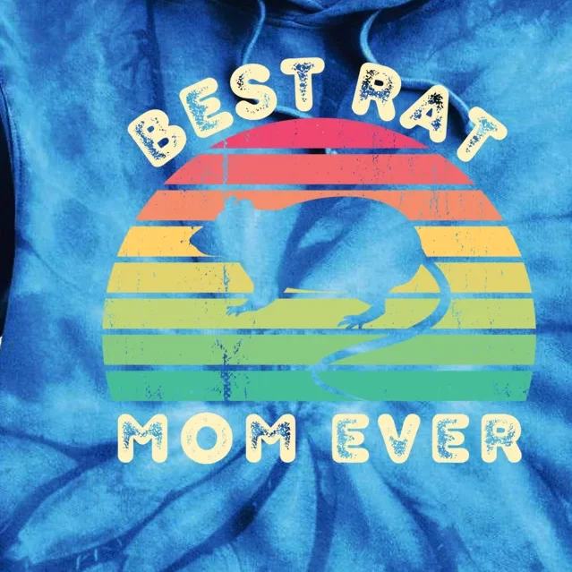 Best Rat Mom Ever Mothers Day Gift Tie Dye Hoodie