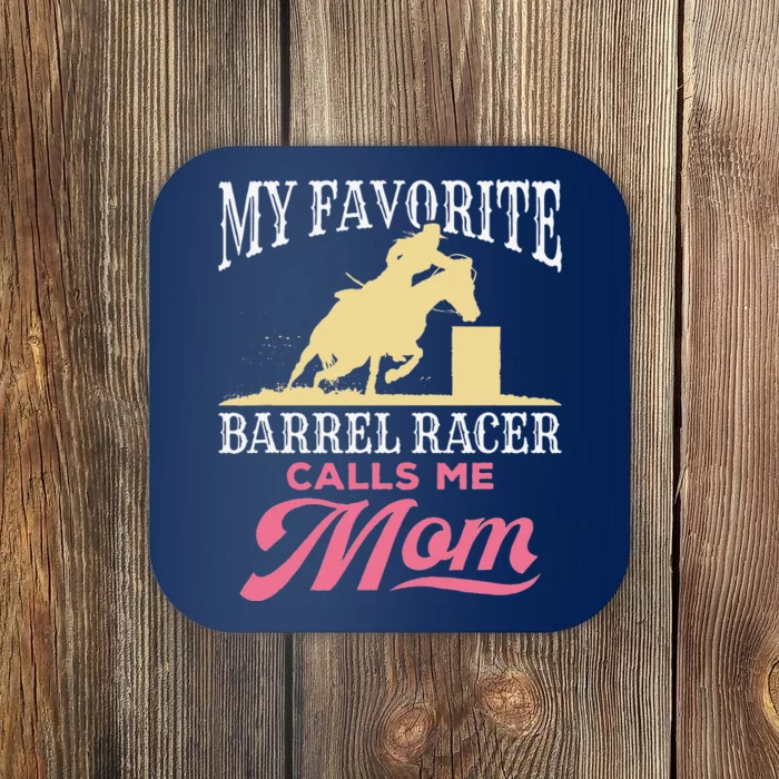 Barrel Racing Mom Horse Favorite Barrel Racer Mother's Day Coaster