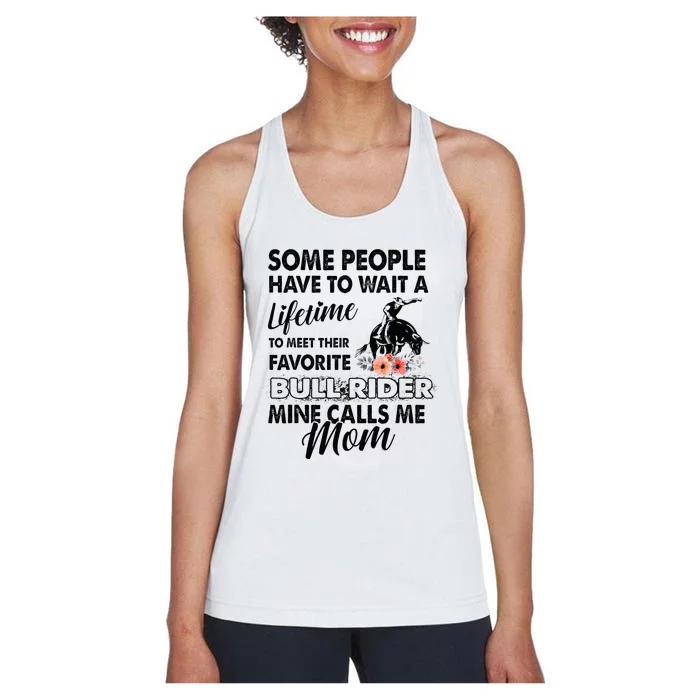 Bull Rider Mom Some People Have To Wait A Lifetime Xmas Women's Racerback Tank