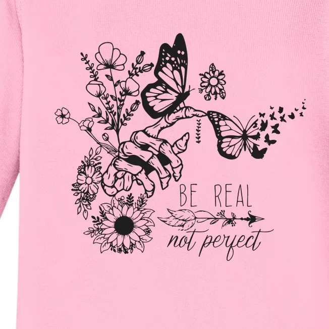 Be Real Not Perfect Self Love Baby Long Sleeve Bodysuit