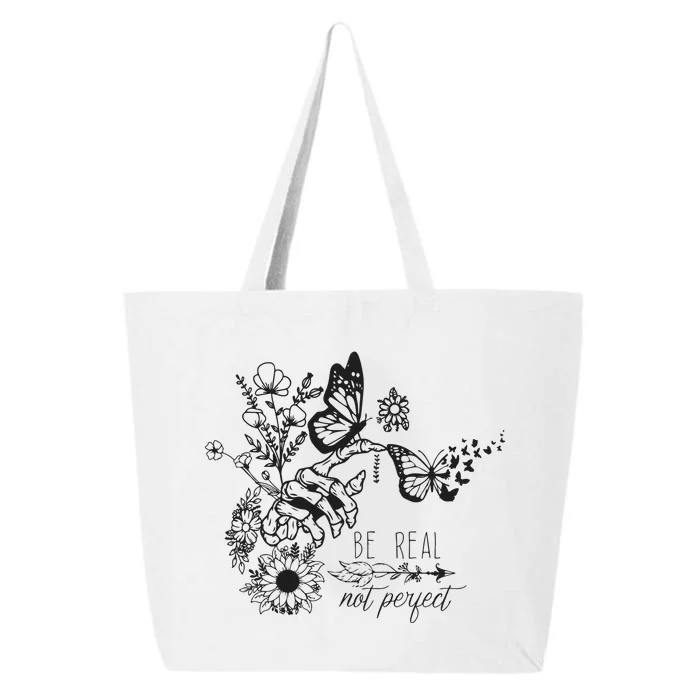 Be Real Not Perfect Self Love 25L Jumbo Tote