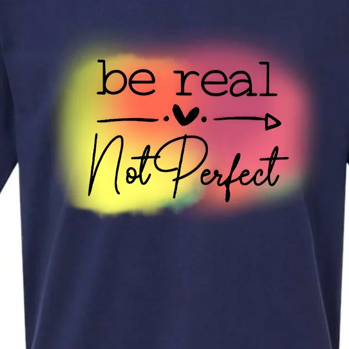 Be Real Not Perfect Sueded Cloud Jersey T-Shirt