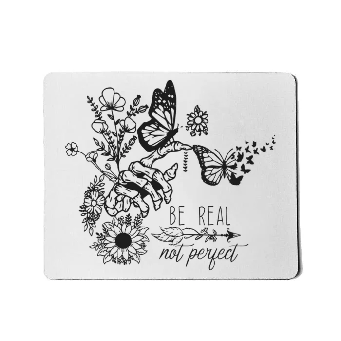 Be Real Not Perfect Cut Files For Cricut Self Love Mousepad