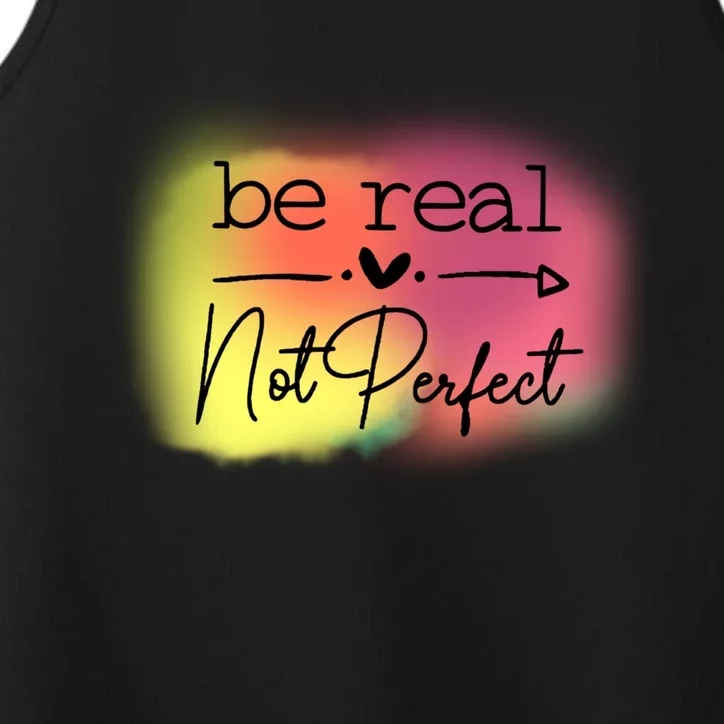 Be Real Not Perfect Performance Tank