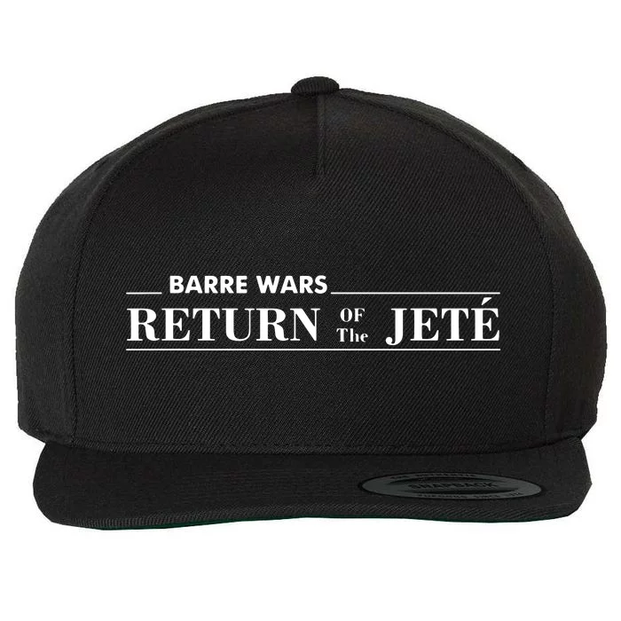 Barre Return Of The Jete Ballet Ballerina Joke Quote Wool Snapback Cap