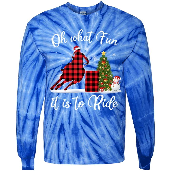 Barrel Racing Oh What Fun It Is To Ride Horse For Christmas Gift Tie-Dye Long Sleeve Shirt