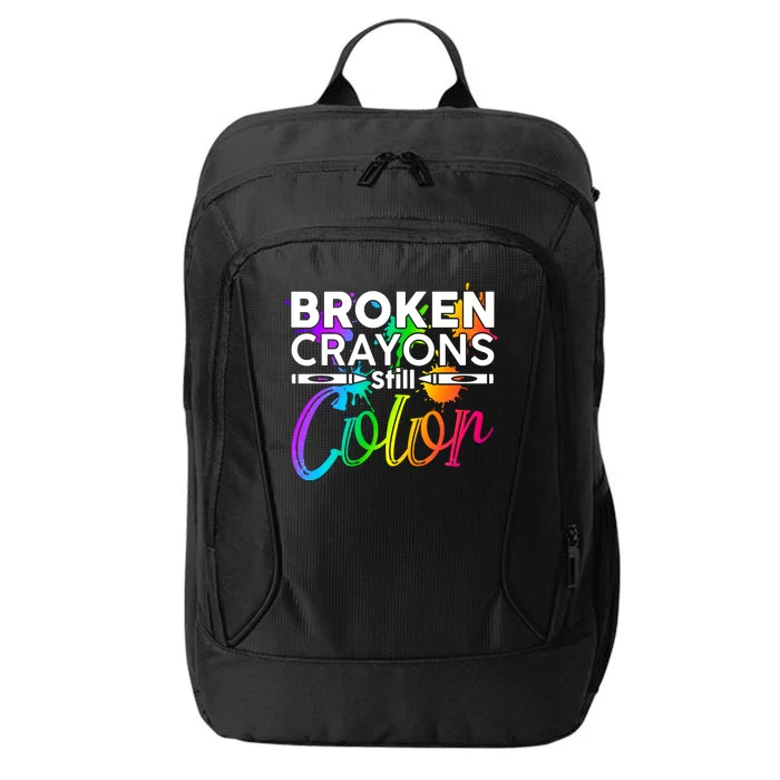 Broken Crayons Still Color Mental Health Awareness City Backpack