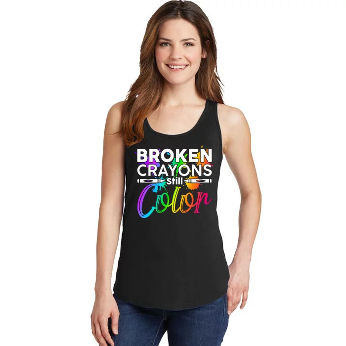 Broken Crayons Still Color Mental Health Awareness Ladies Essential Tank