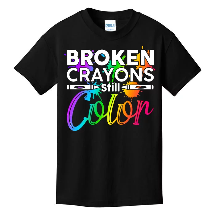 Broken Crayons Still Color Mental Health Awareness Kids T-Shirt