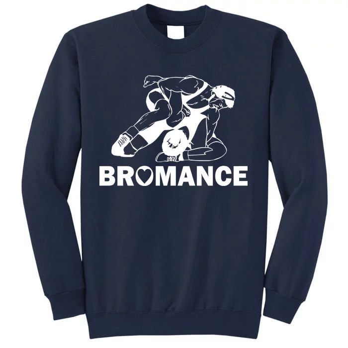 Bromance Wrestling Tall Sweatshirt