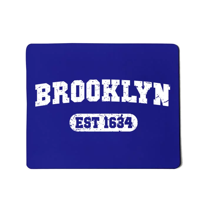 Brooklyn Est 1634 Mousepad