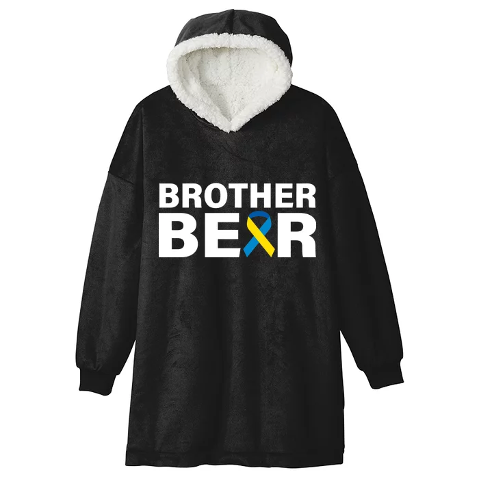 Brother Bear Down Syndrome Awareness Hooded Wearable Blanket